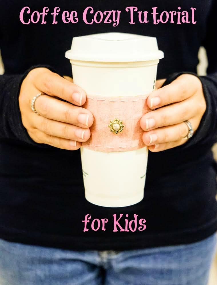 Easy Coffee Cozy Tutorial for Kids