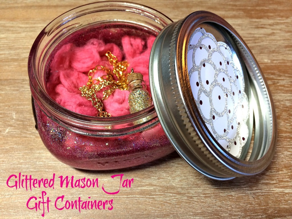 Glittered Mason Jar Gift Containers