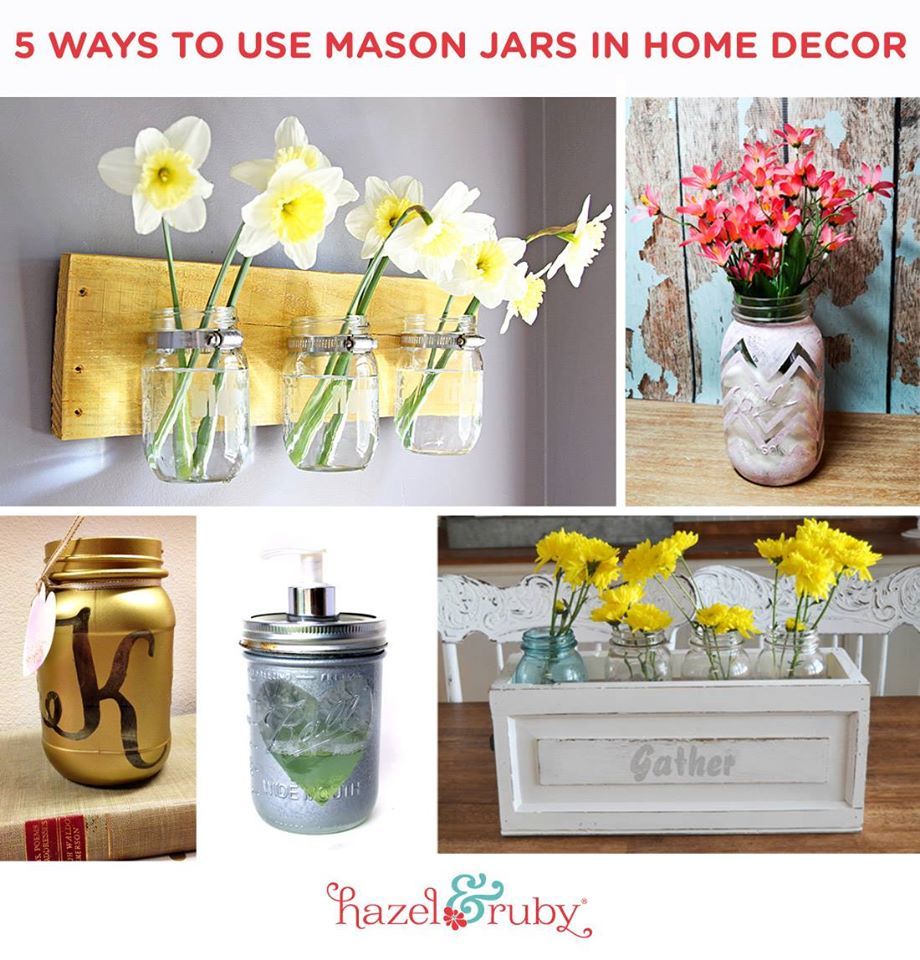 5 Ways to Use Mason Jars in Home Decor
