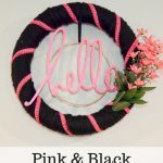 Pink and Black Hello Wreath