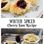Winter Spiced Cherry Jam Recipe