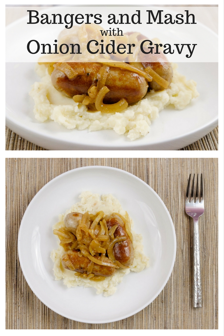 Bangers and Mash with Onion Cider Gravy