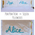 Pom Pom Trim and Sequin Pillowcases