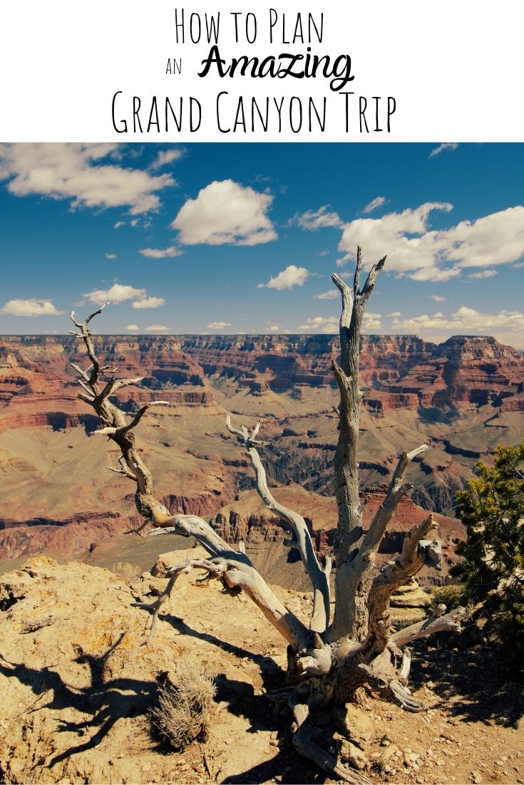 How to Plan an Amazing Grand Canyon Trip