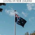 A Traveller’s Guide to Living in New Zealand