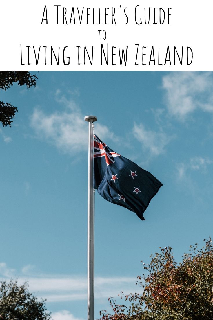 A Traveller’s Guide to Living in New Zealand