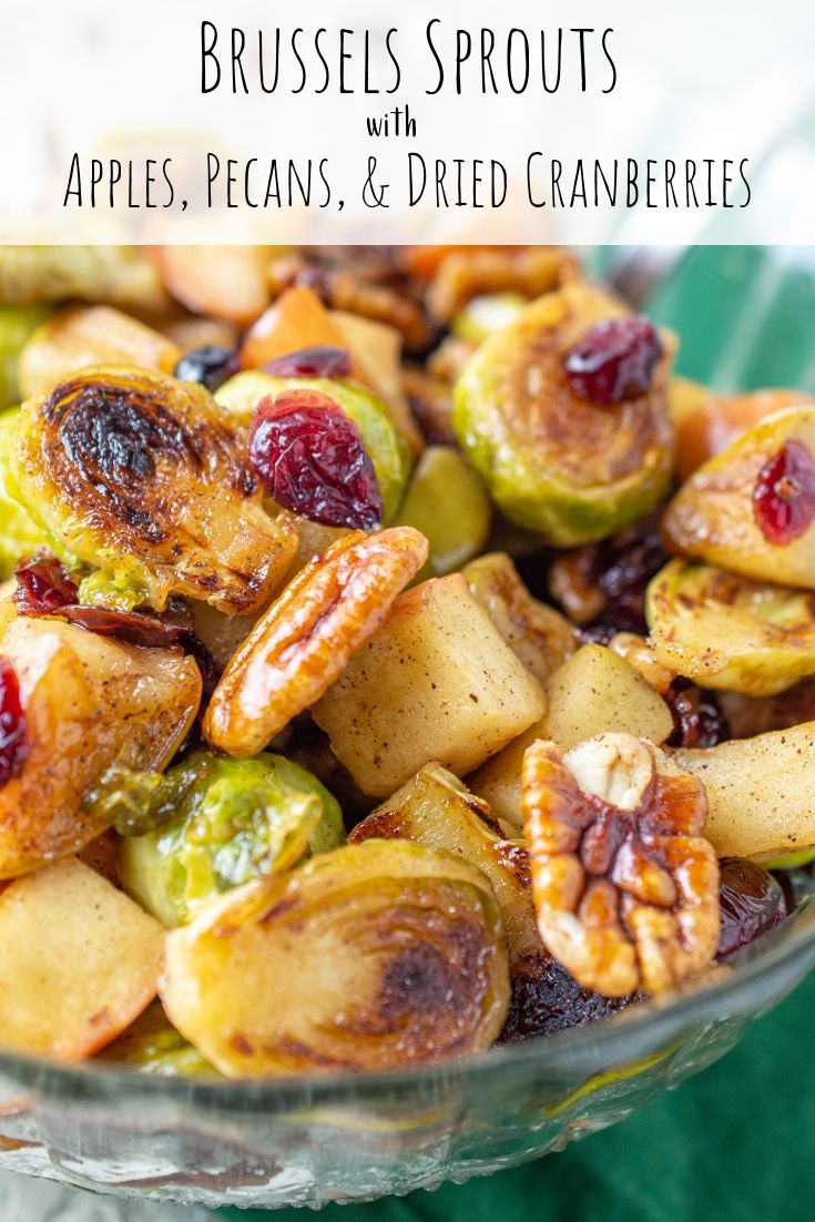 Brussels Sprouts with Apples Pecans and Dried Cranberries
