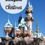 Disneyland Christmas Season: 5 Reasons You Need to Visit