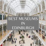 Best Museums in Edinburgh
