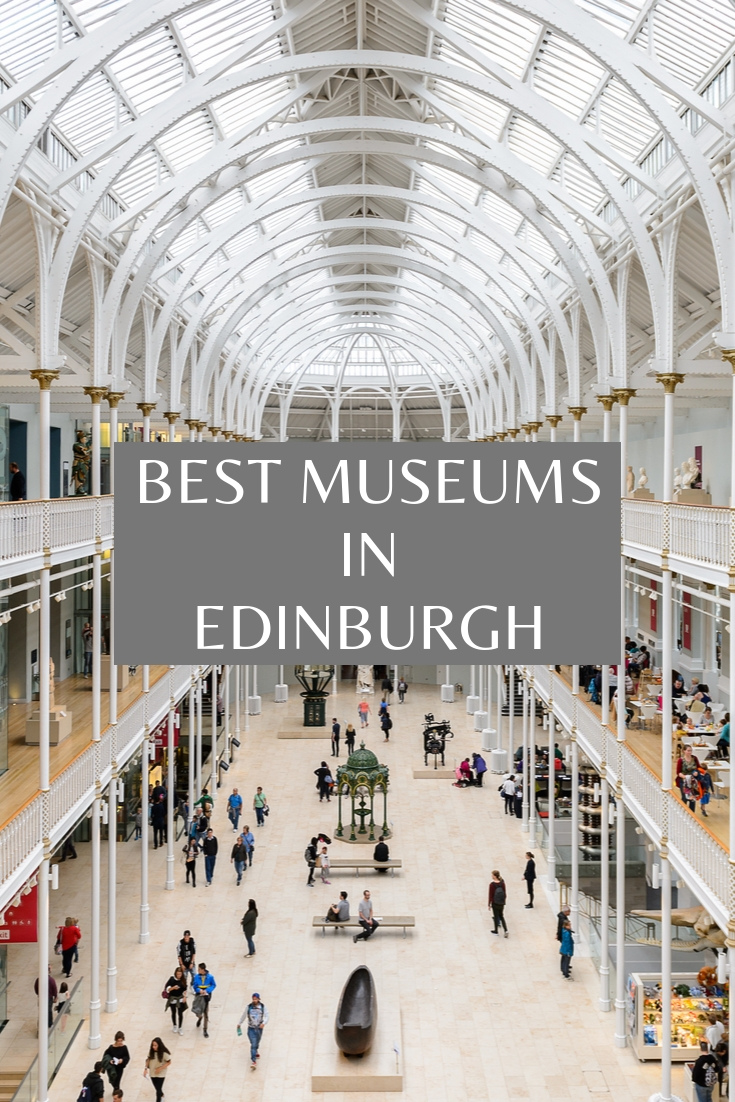 Best Museums in Edinburgh