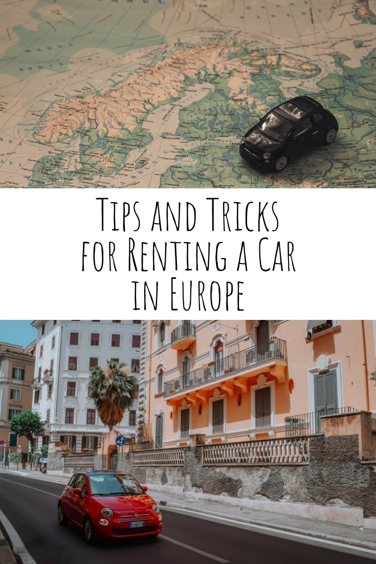 Tips and Tricks for Renting a Car in Europe