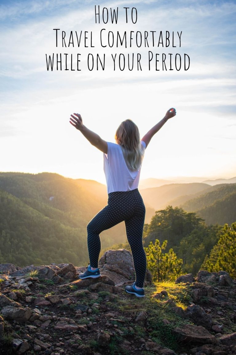 How to Travel Comfortably while on your Period
