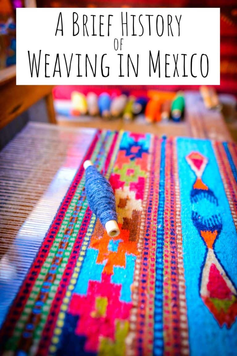 A Brief History of Weaving in Mexico