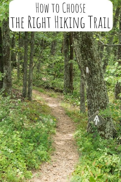 How to Choose the Right Hiking Trail