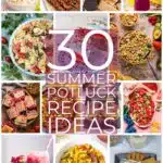 30 Summer Potluck Recipe Ideas 30 Summer Potluck Recipe Ideas
