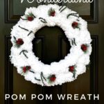 Winter Wonderland Pom Pom Wreath