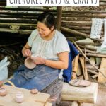 A Brief History of Cherokee Arts & Crafts