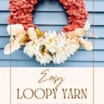 Easy Loopy Yarn Fall Wreath