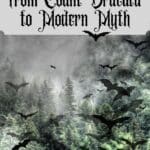 Transylvania Vampires: From Count Dracula to Modern Myth