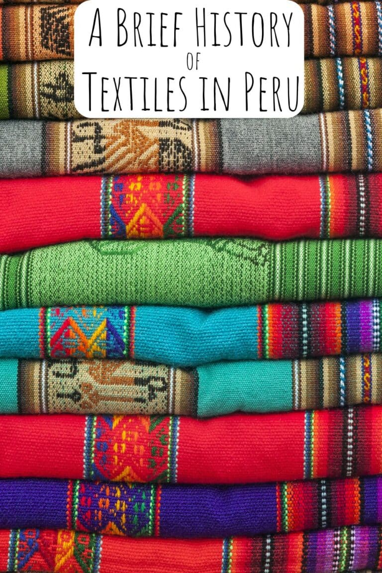 A Brief History of Textiles in Peru