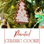 Painted Ceramic Cookie Ornament