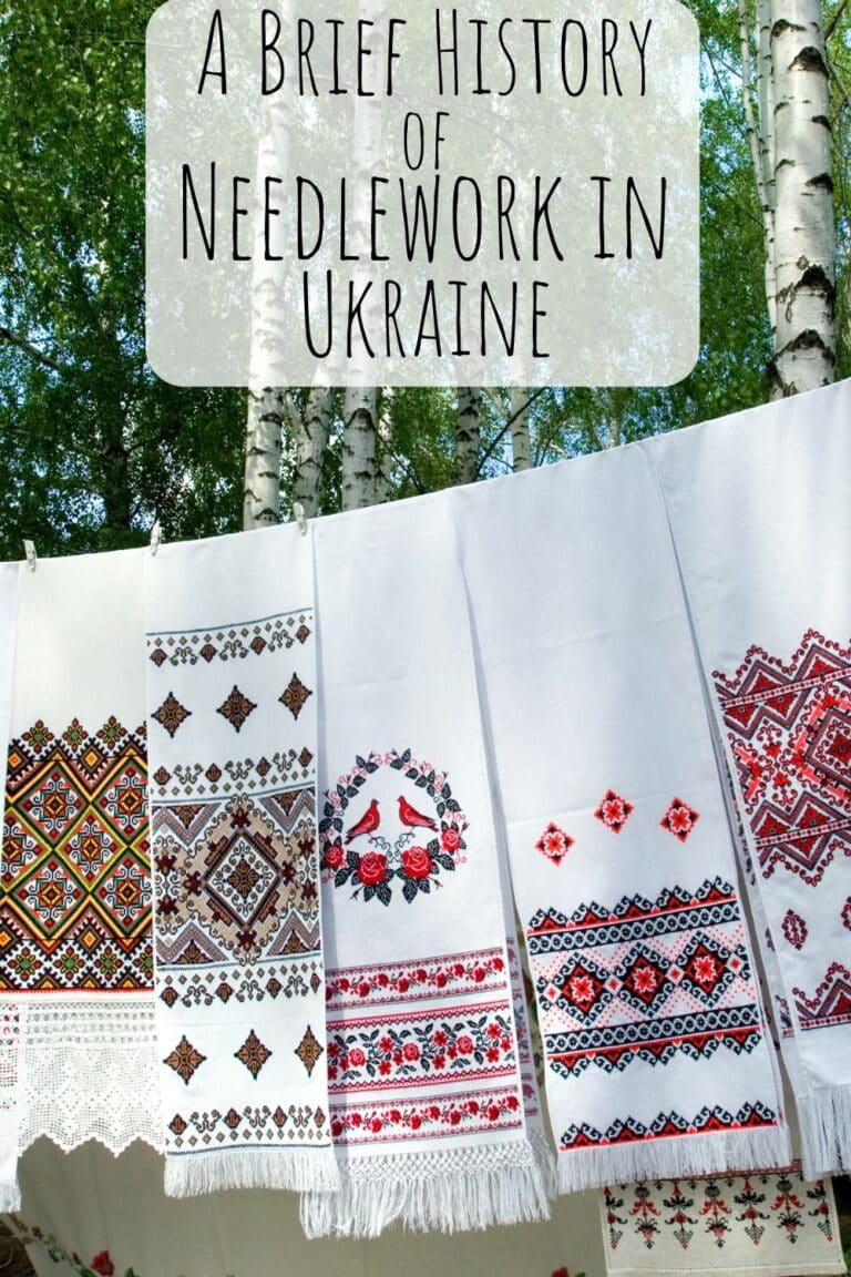 A Brief History of Needlework in Ukraine