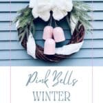 Pink Bells Winter Wreath