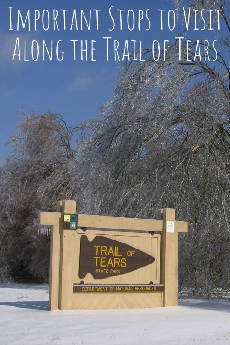 Important Stops to Visit Along the Trail of Tears