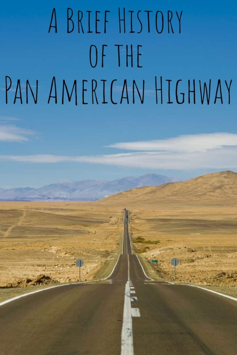A Brief History of The Pan American Highway